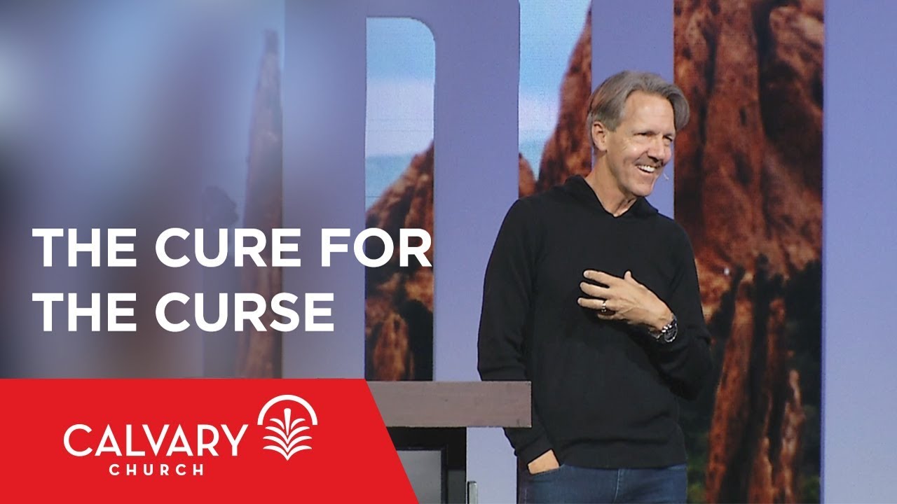 The Cure for the Curse - Genesis 3:15 - Skip Heitzig