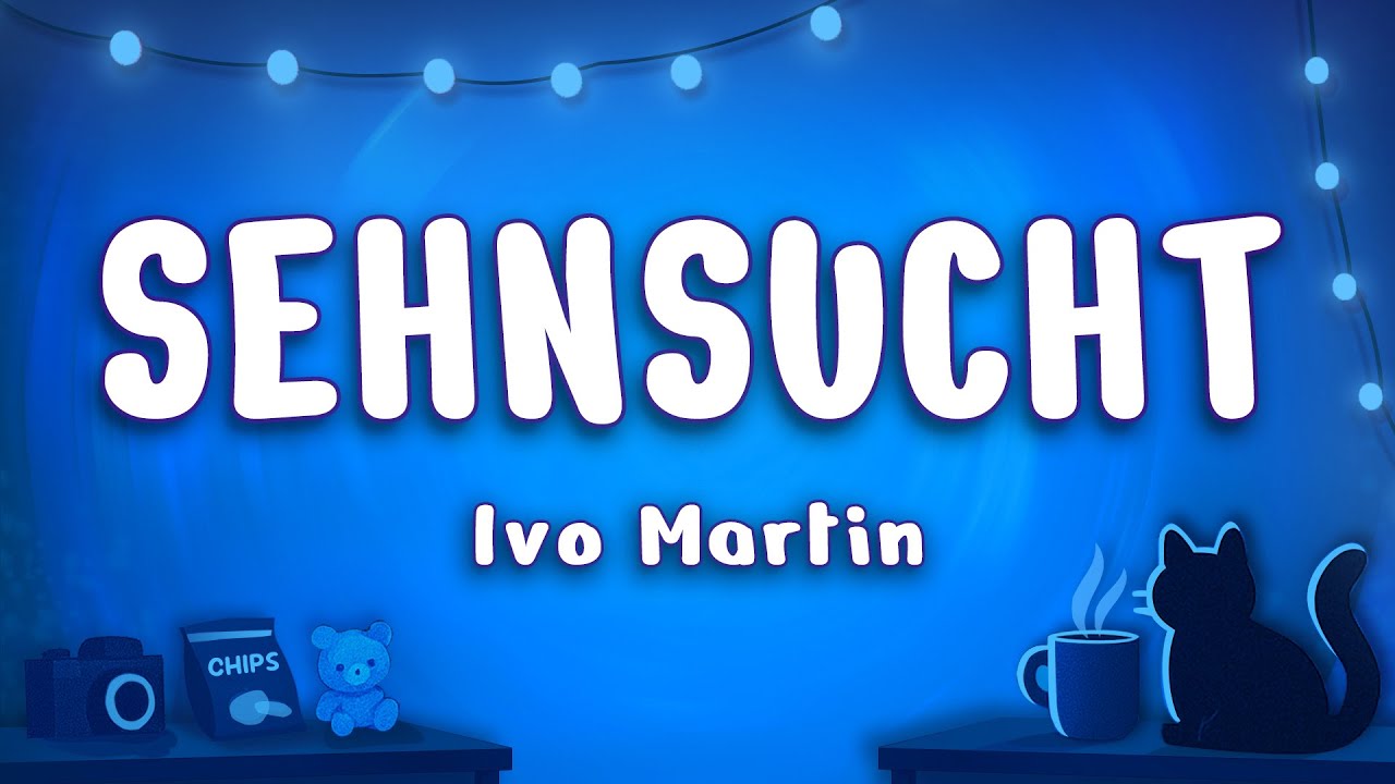 Ivo Martin - SEHNSUCHT