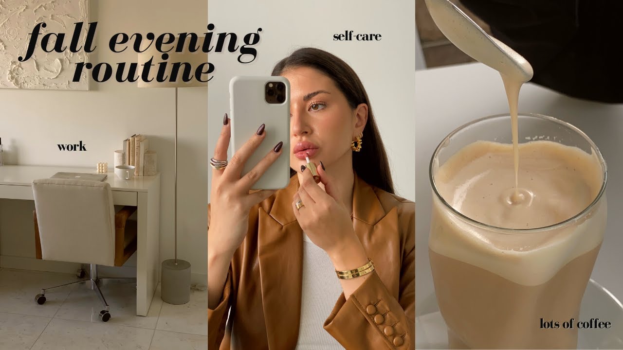 Fall evening routine: peaceful & productive with lots of self-care
