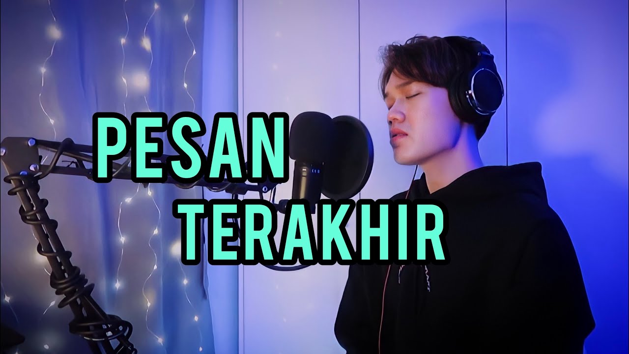 Pesan Terakhir - Lyodra (Meer Nash Cover)