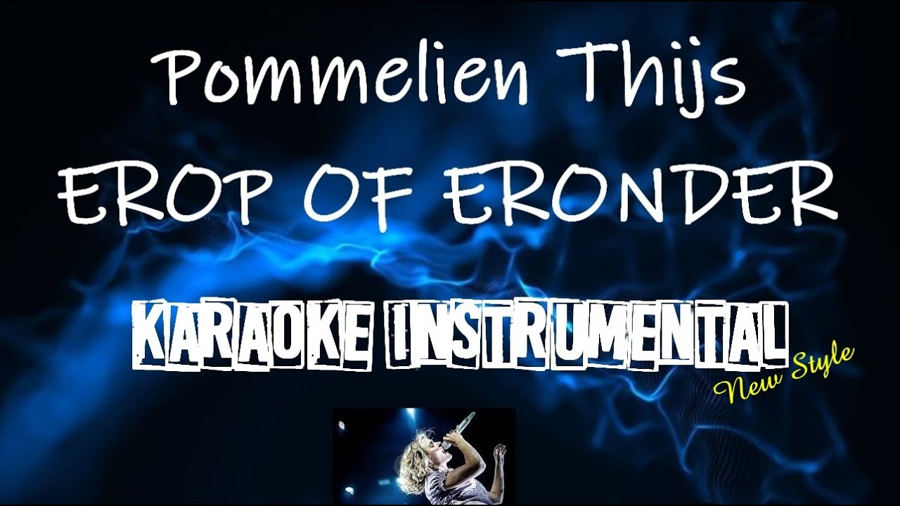 Pommelien Thijs - Erop of eronder  , Instrumental met tekst