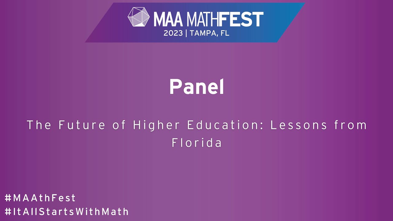 Panel on The Future Of Higher Education  - MAA MathFest 2023