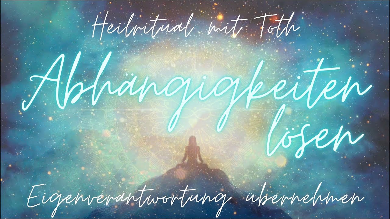 Toth 💗 Großes Ritual zum Lösen von Abhängigkeiten - 60-minütige Energetische Heilsitzung