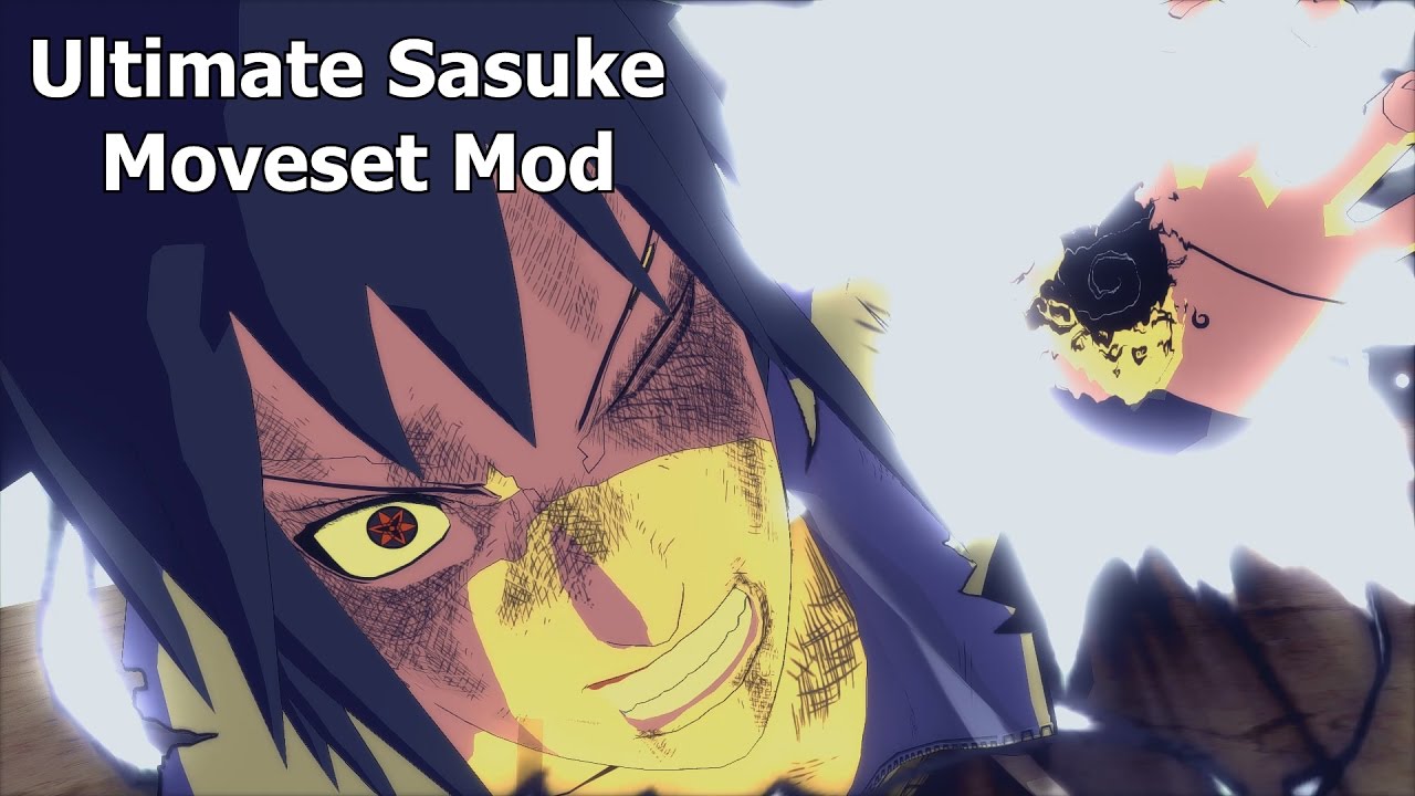 Naruto Ninja Storm 4 Road to Boruto PC MOD 60 FPS - Ultimate Sasuke Custom Moveset Mod Gameplay