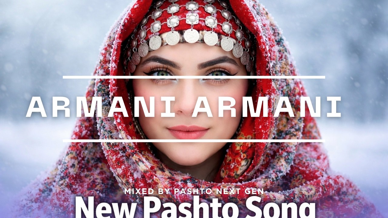 Armani Armani New Version Pashto song | Karan Khan Old Song | Next Gen