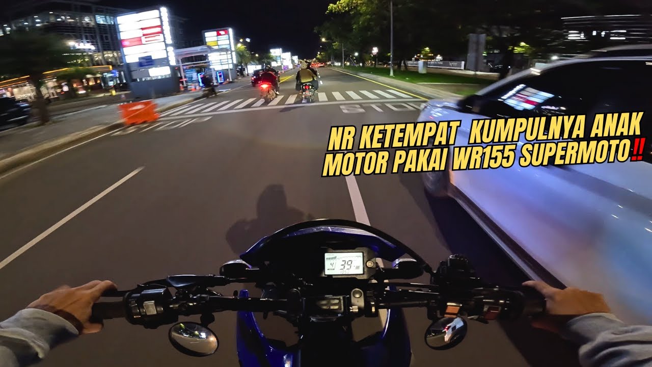 NR KETEMPAT KUMPULNYA SEMUA ANAK MOTOR‼️ PAKAI WR155 SUPERMOTO