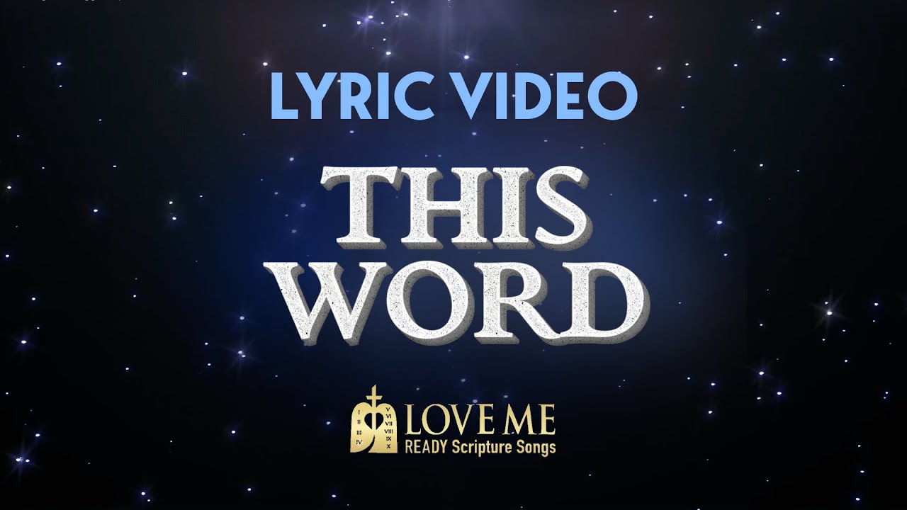 🎙️ Lyric Video THIS WORD | Scripture Song ISAIAH 8:16, 19, 20 | Love Me