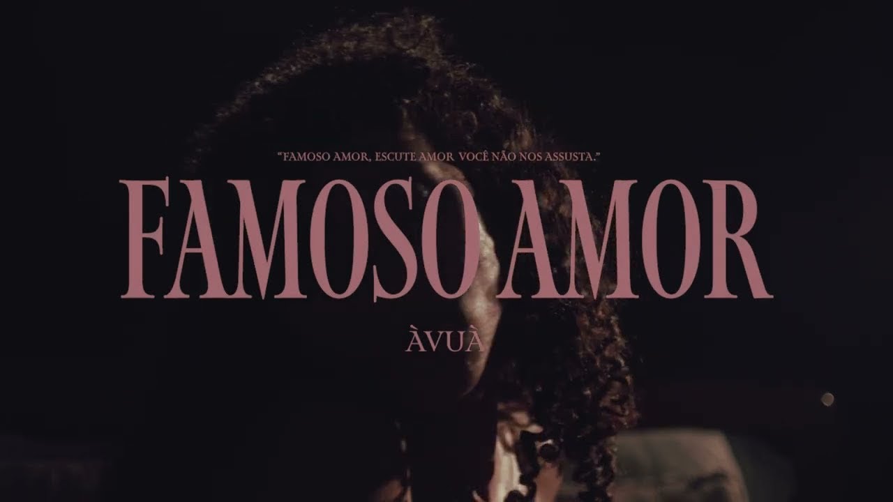 &Agrave;VU&Agrave; - FAMOSO AMOR (Visualizer)