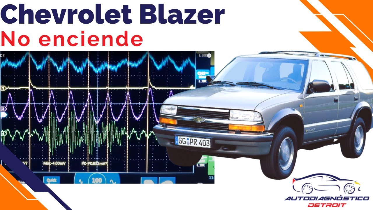 CHEVROLET BLAZER NO ENCIENDE