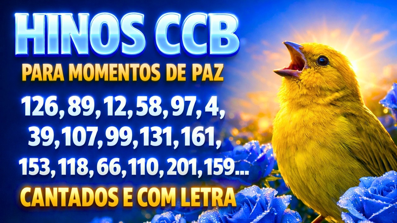 🎵 Seleção de Belos Hinos CCB | Louvores de Fé e Esperança 🙏
