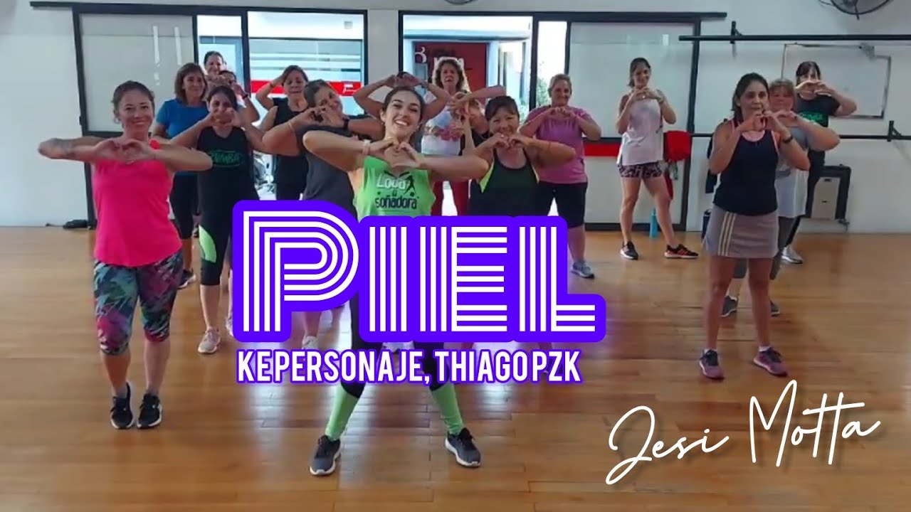 Piel - Ke Personajes , Thiago PZK | coreografía | ZUMBA | Jesi Motta