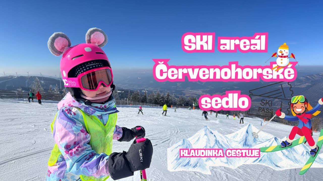 Klaudinka cestuje – Červenohorské sedlo 🎿❄️🏔️