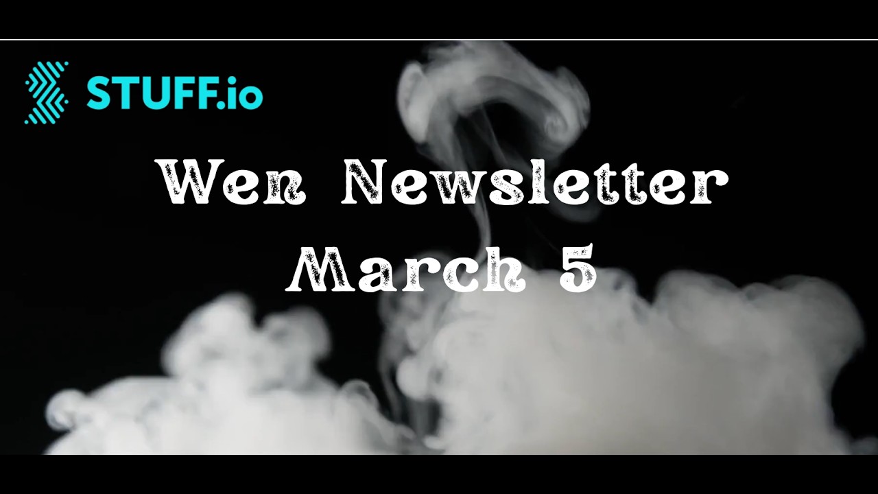 Wen Newsletter Podcast March 5