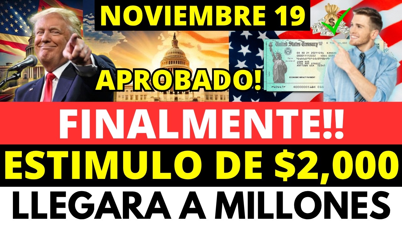 FINALMENTE EL ESTÍMULO DE $2,000 LLEGARÁ A MILLONES