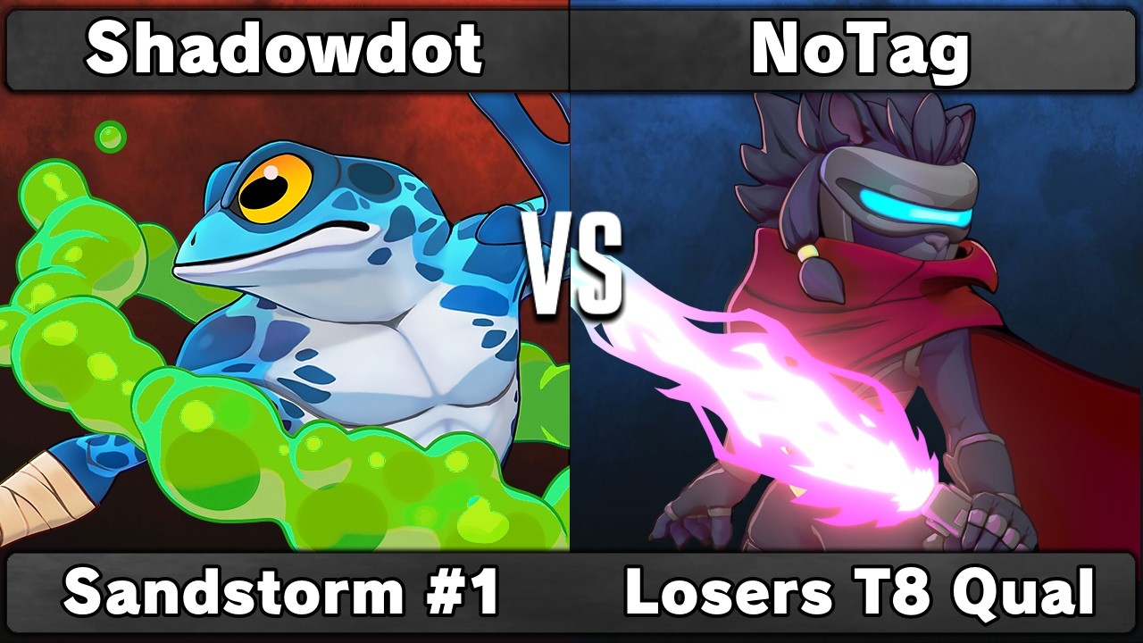 Shadowdot (Ranno) vs NoTag (Clairen) | Losers T8 Qualifier | Sandstorm #1