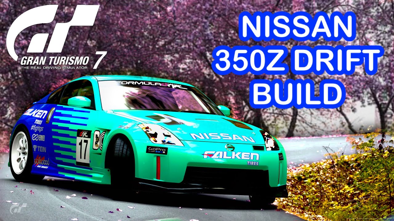 Gran Turismo 7/NISSAN 350Z/Drift Build/Customization