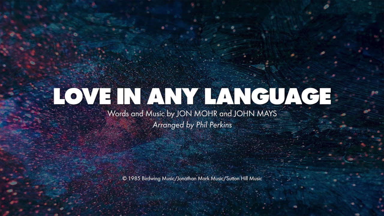 LOVE IN ANY LANGUAGE - SATB (piano track + lyrics)