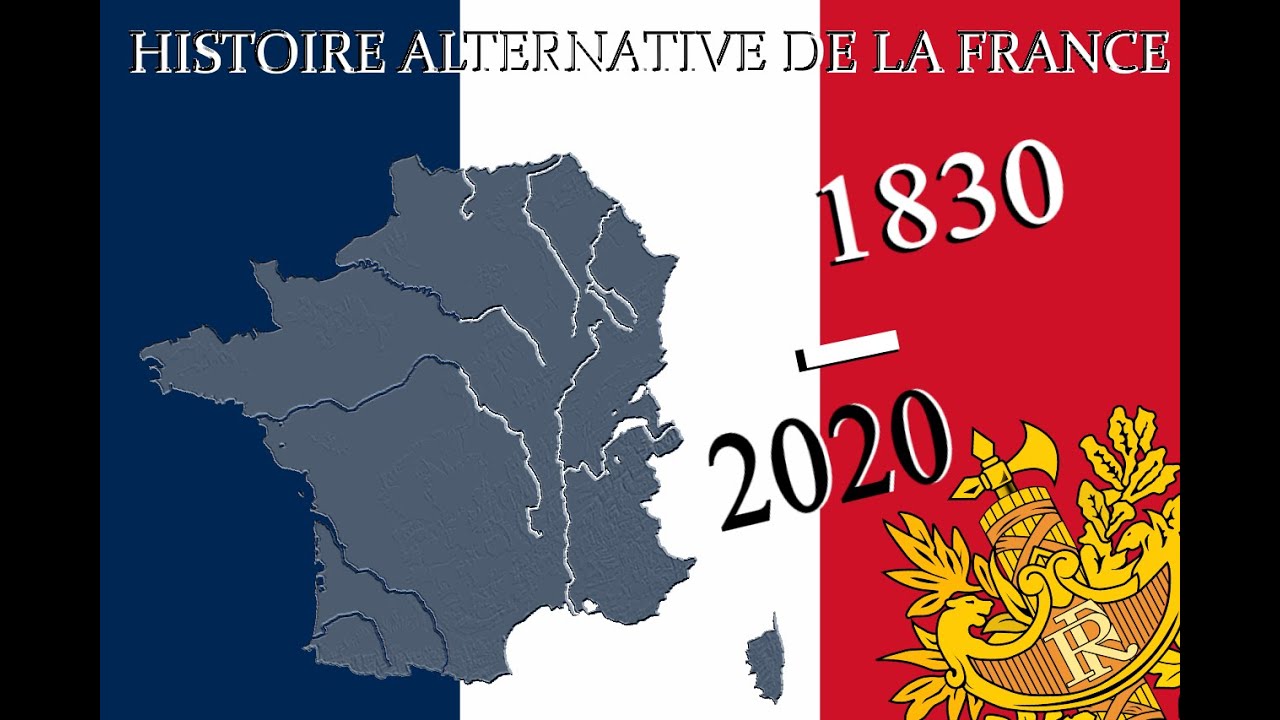 HISTOIRE ALTERNATIVE DE LA FRANCE (1830-2020)