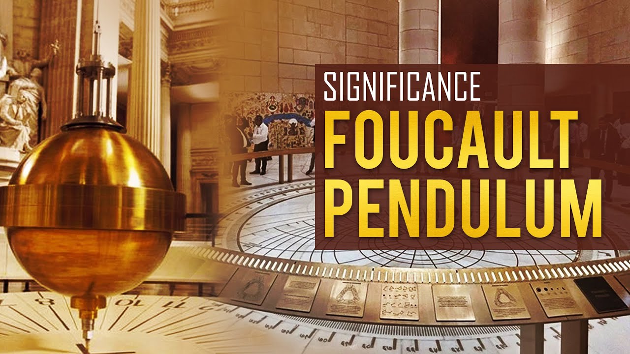Foucault Pendulum in New Parliament building- what is it & what does it signify?