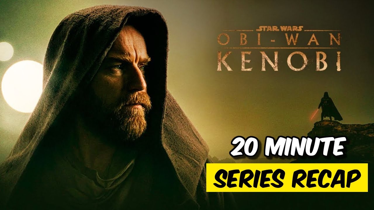 Obi-Wan Kenobi - Full Series in 20 Minutes | Fast Fan Recaps