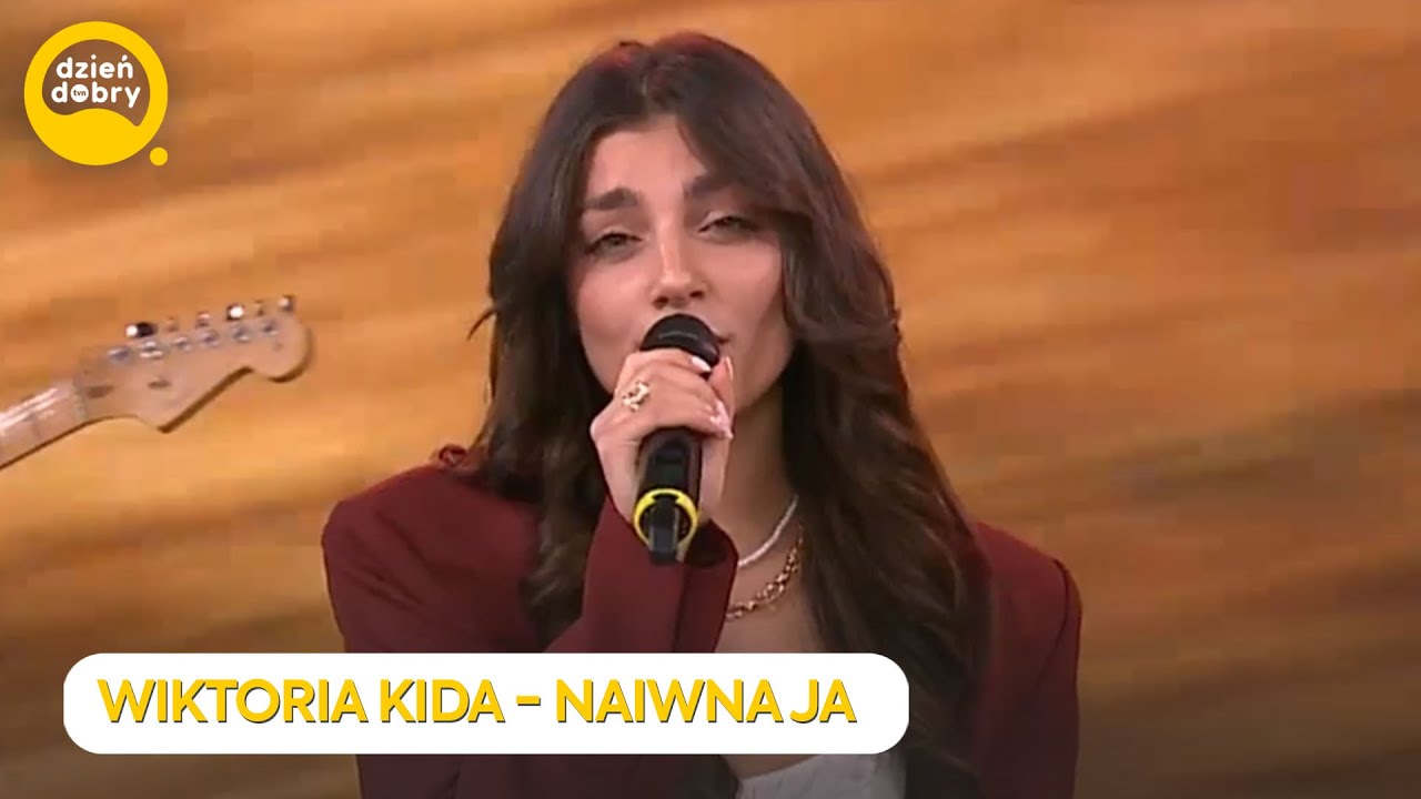 WIKTORIA KIDA - NAIWNA JA | Dzień Dobry TVN