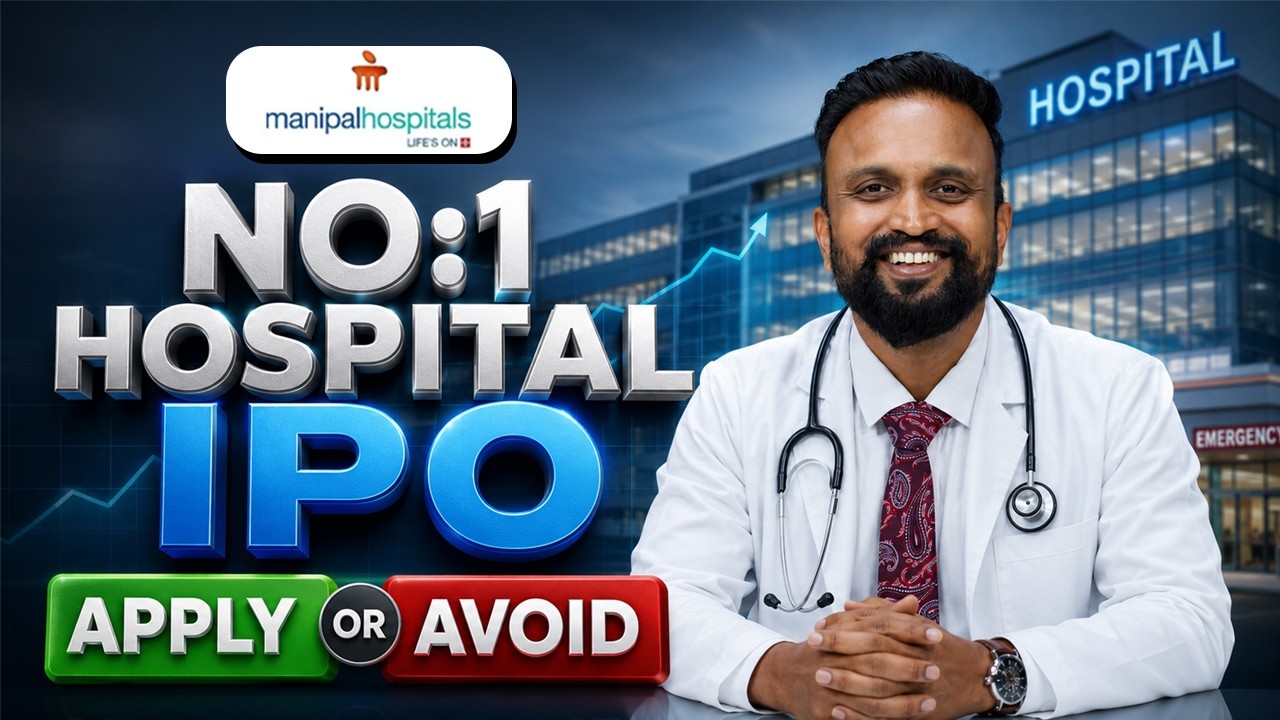 NO:1 Hospitals IPO: Manipal Hospitals &ndash; Apply or Avoid?