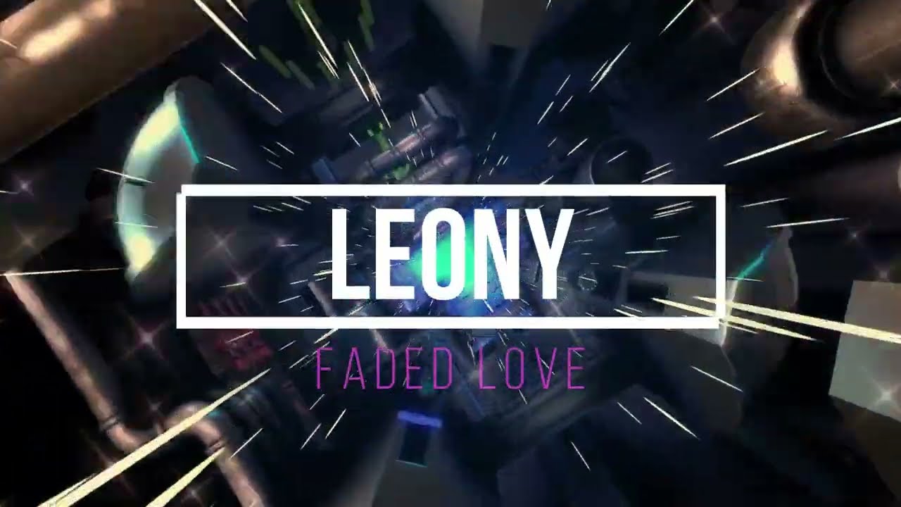Leony - Official Lyric Video - Faded Love