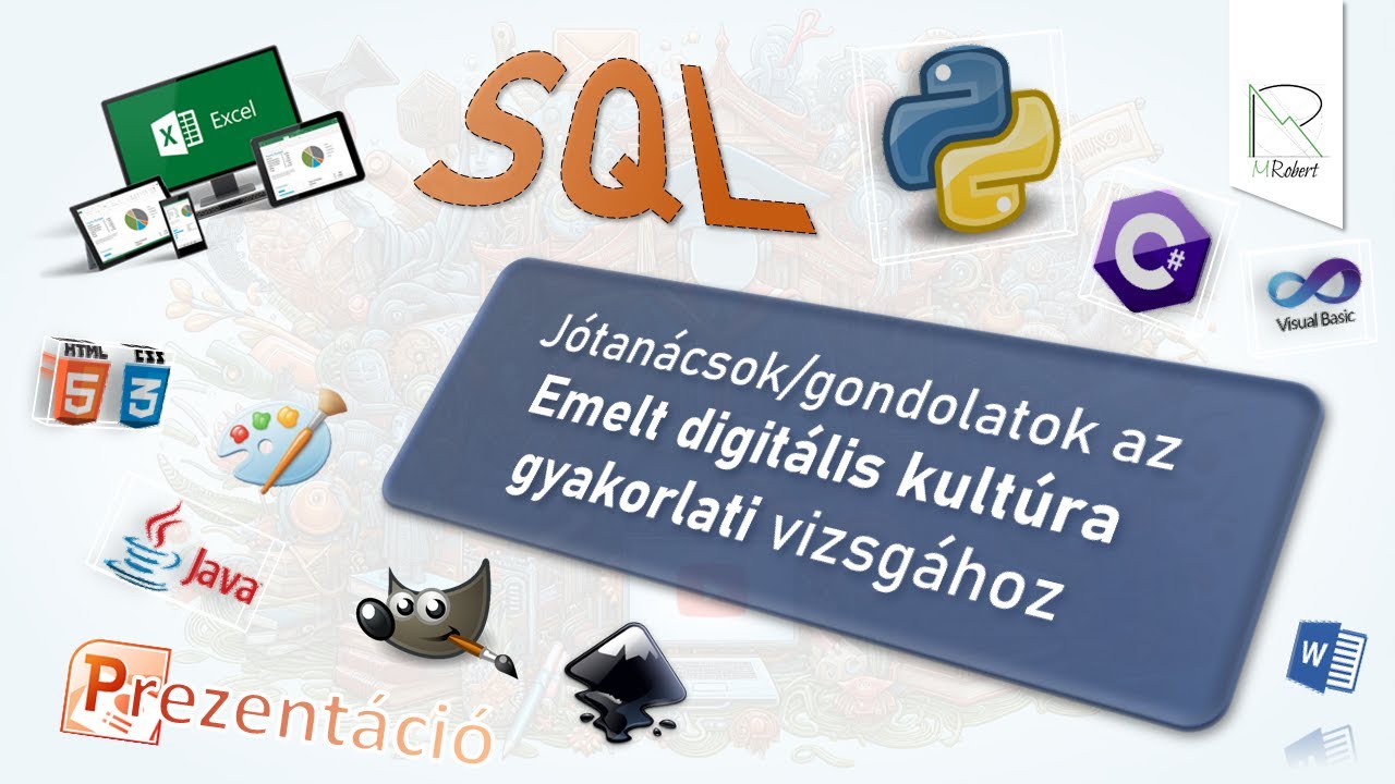 J&oacute;tan&aacute;csok az emelt digit&aacute;lis kult&uacute;ra &eacute;retts&eacute;gi gyakorlati r&eacute;sz&eacute;hez (felk&eacute;sz&uuml;l&eacute;s)