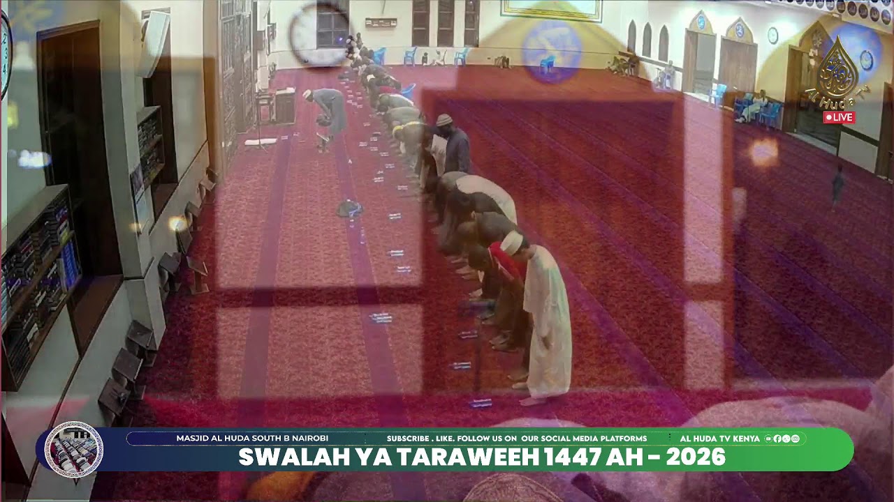 SWALA YA TARAWEEH 1447 AH  - 2026 || DAY 25 || MASJID AL HUDA , SOUTH B