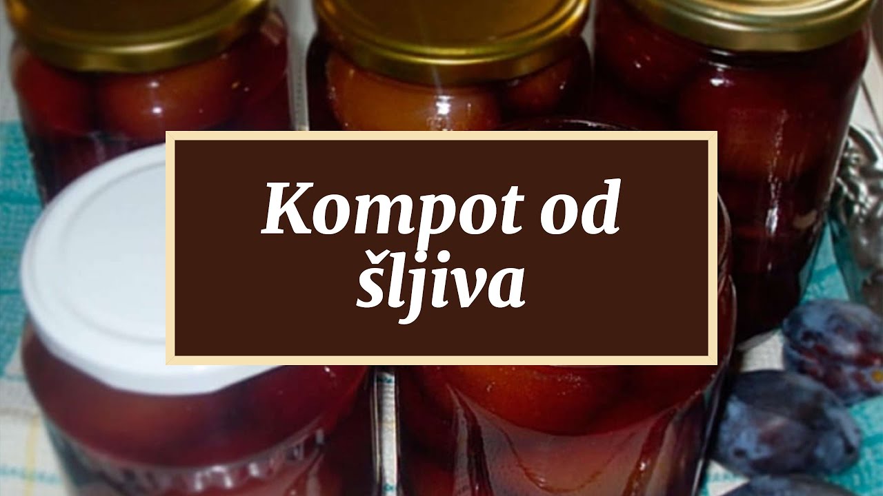 Kompot od &scaron;ljiva