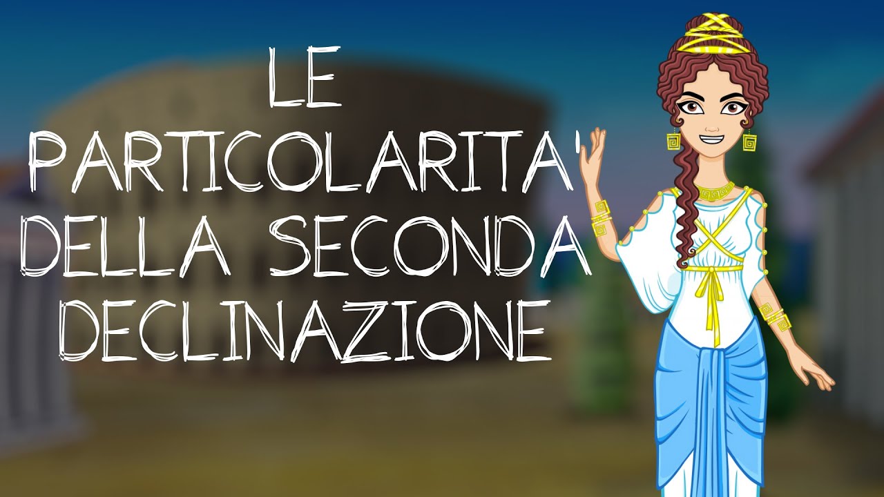 Corso di Latino - Le particolarità della seconda declinazione - Lezione 04 con Flaminia