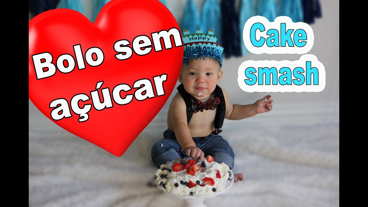Bolo sem açúcar para o smash the cake - Fácil e divertido!