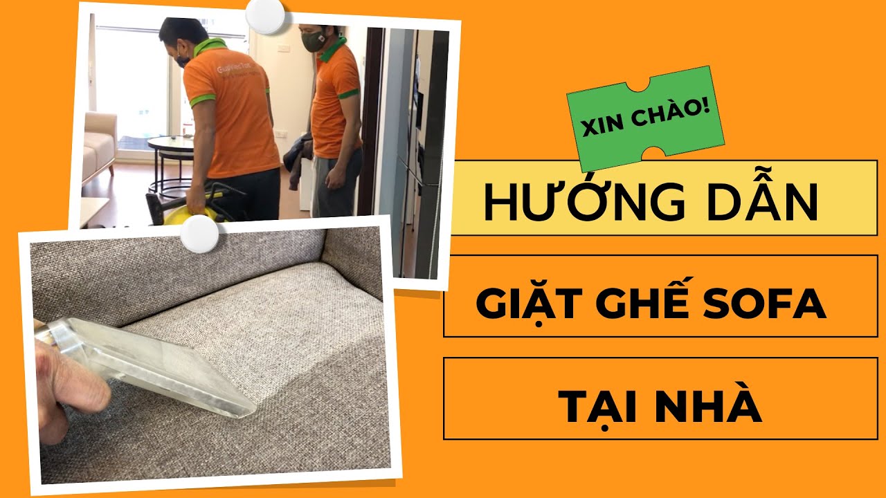 Giặt Ghế Sofa Nỉ | Hướng Dẫn Cách Giặt Sofa Nỉ, Vải Tại Nhà Đơn Giản