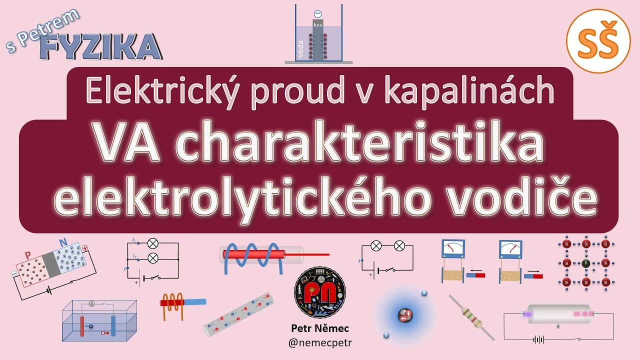 VA charakteristika elektrolytického vodiče - fyzika SŠ