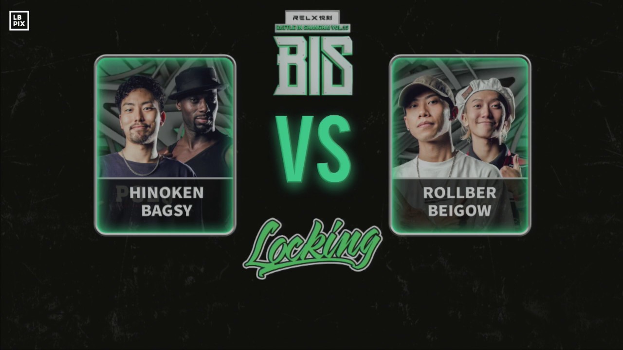 HINOKEN, BAGSY vs ROLLBER, BEIGOW｜LOCK Final @ B.I.S 2019 FINAL｜LB-PIX