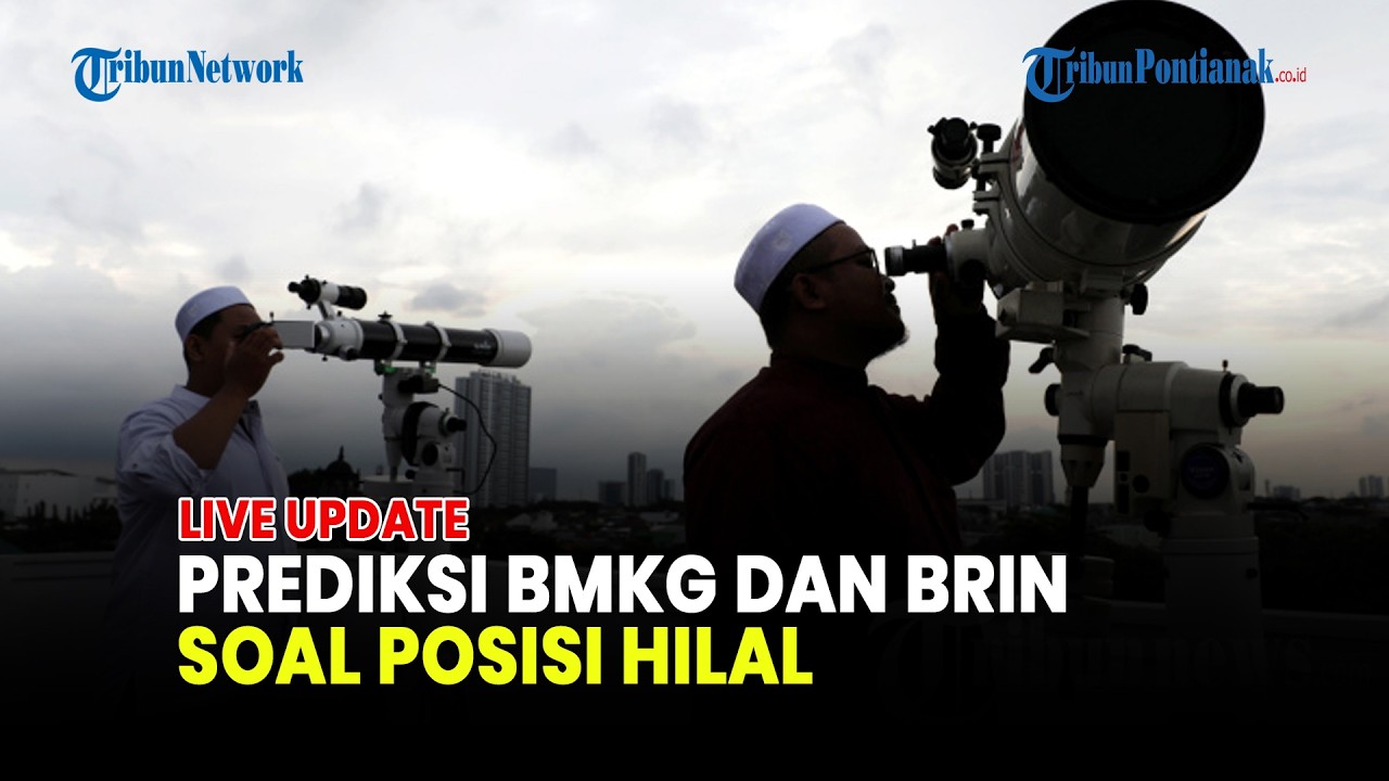 🔴 PREDIKSI BMKG DAN BRIN IDUL FITRI JATUH PADA 21 MARET 2026