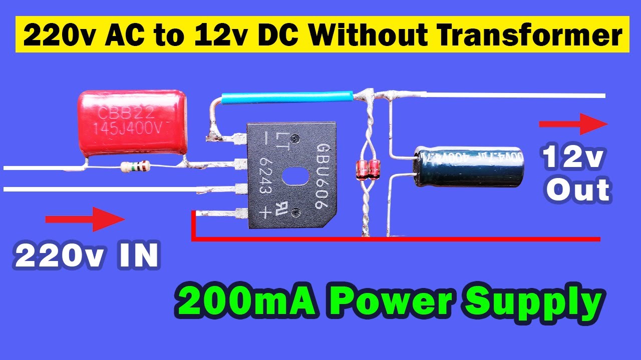 220v AC to 12v DC circuit without Transformer, Without transformer AC to DC converter