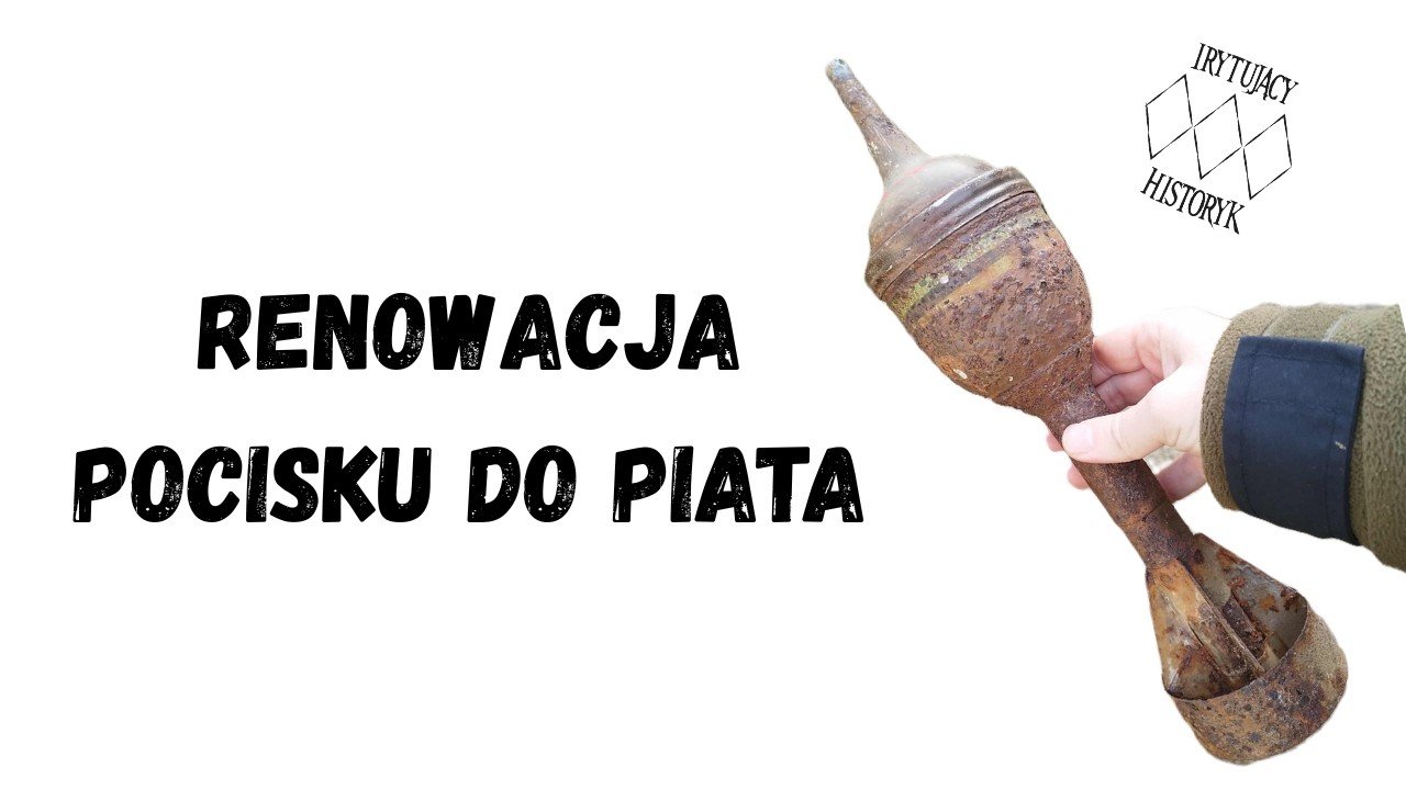 Renowacja pocisku do PIATa