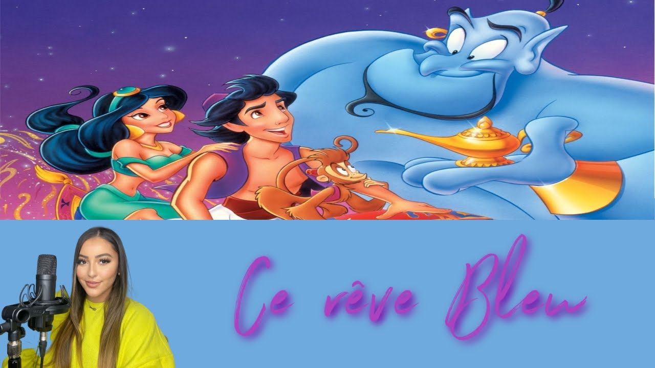 Aladdin - Ce Rêve Bleu