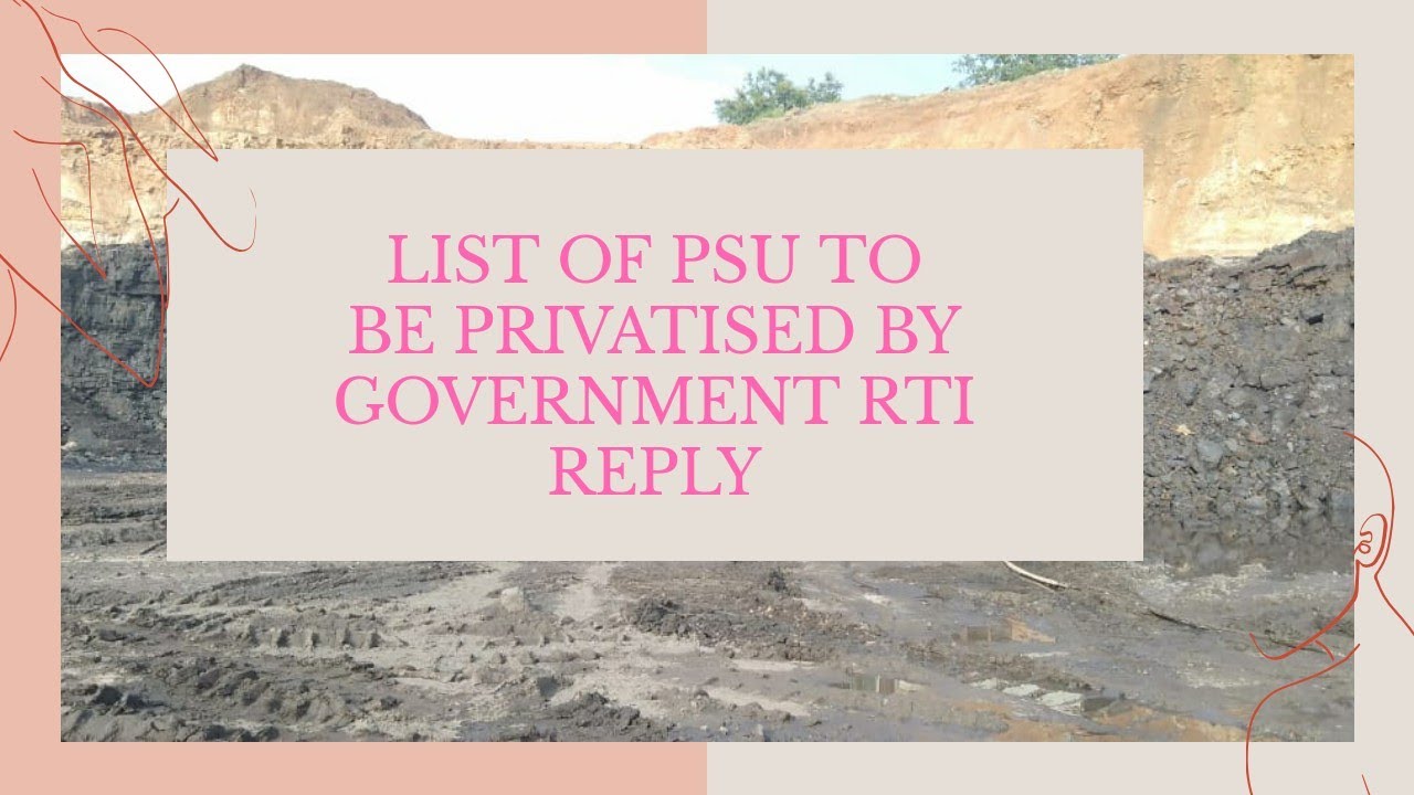 List of PSUs to be Privatised By Government RTI reply