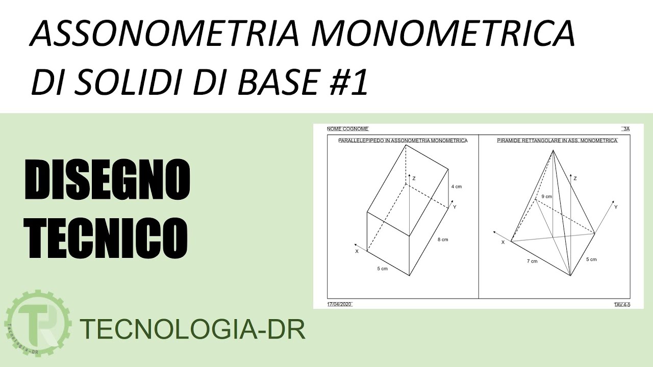 Assonometria monometrica di solidi di base 1 (parallelepipedo e piramide a base rettangolare)