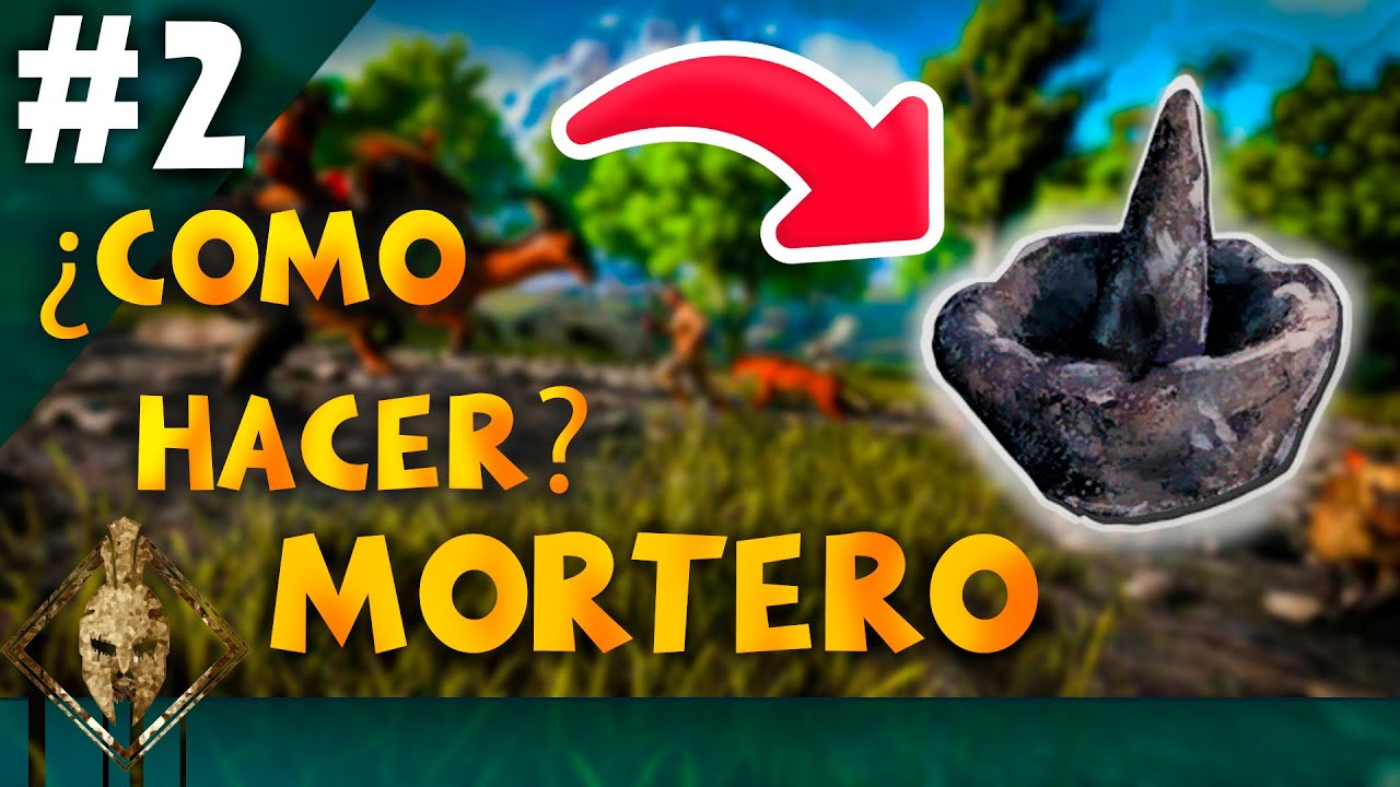 COMO HACER el MORTERO en ark |TUTORIAL FACIL|  #2  🧑🏼‍🏫