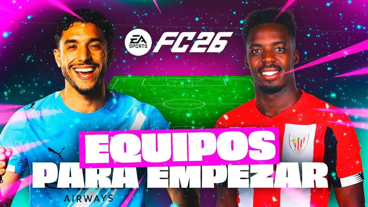 LOS MEJORES EQUIPOS PARA EMPEZAR EN FC26 !!