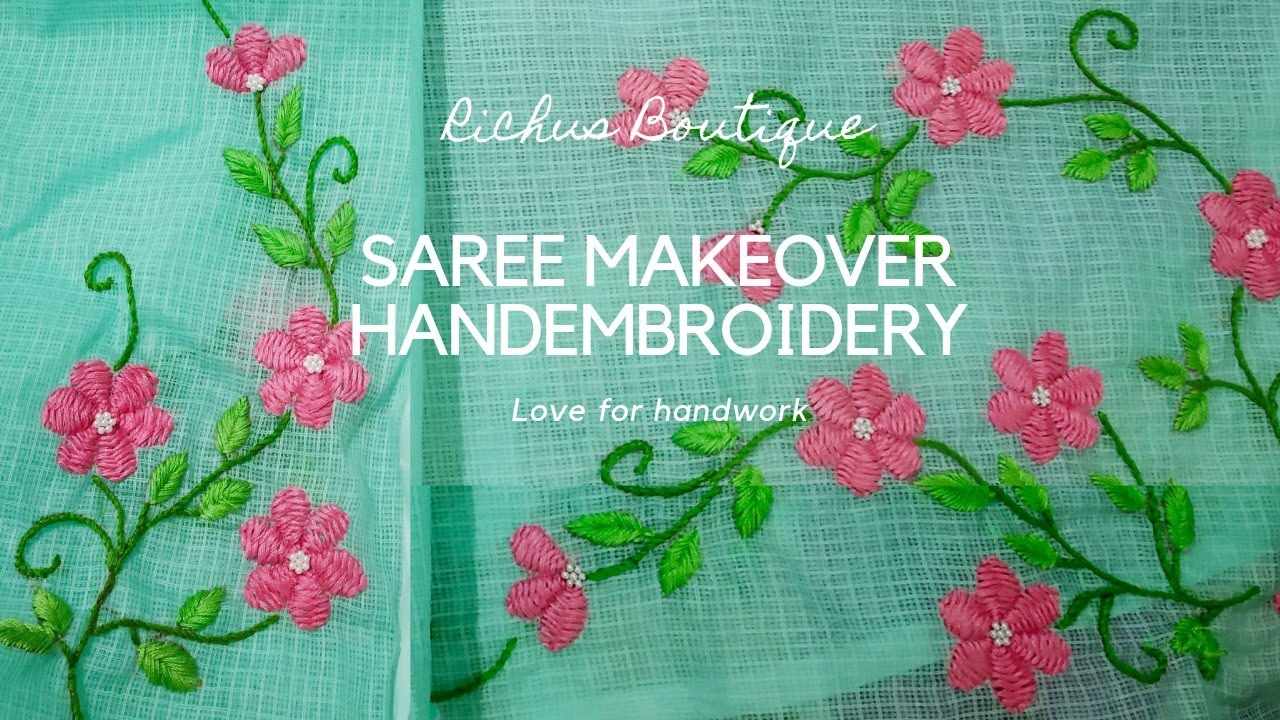 #handembroidary #saree #SareeMakeover
Handembroidery in Net Kotta Saree | Flowers |Richus Boutique