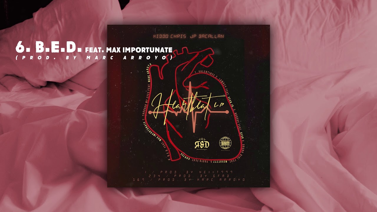 B.E.D. - Kiddo Chris & JP Bacallan (feat. Max Importunate) (Official Audio)