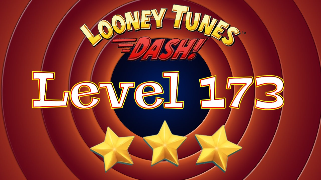 Looney Tunes Dash - Level 173 - 3 Stars
