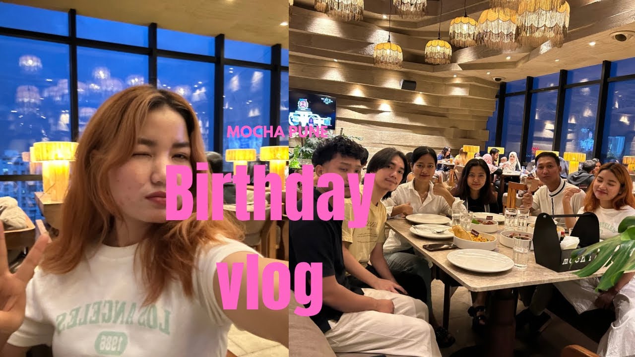 Birthday vlog// mocha// Pune 📍
