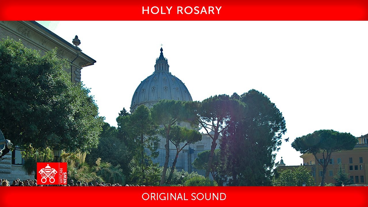 May 31 2021 Rosary Pope Francis
