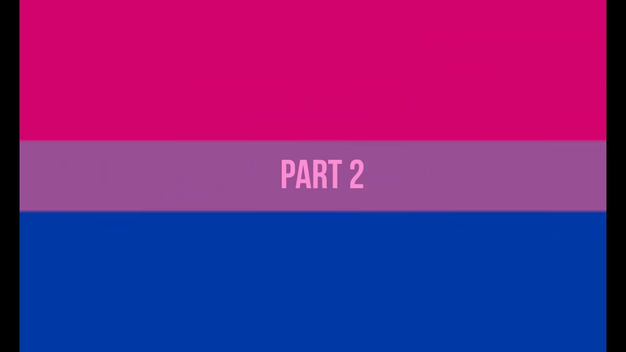 The Complexity of Sexuality (Bisexuality) (Part 2)