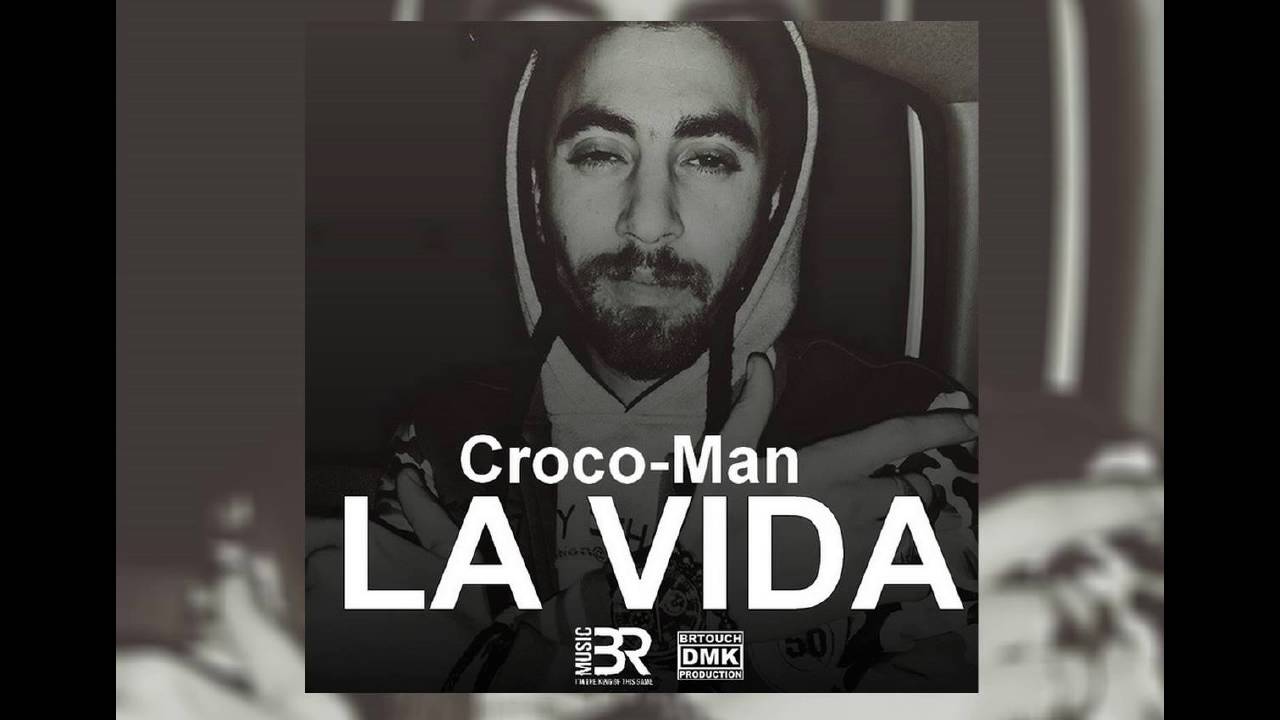 Croco Man - La Vida / BRecord's  © 2016